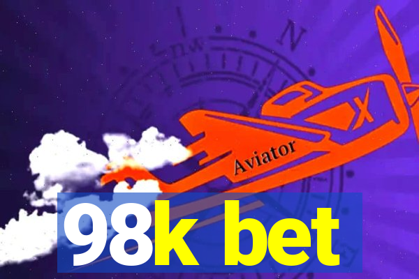 98k bet